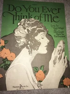 1920 DO YOU EVER THINK OF ME? Sheet Music by Earl Burtnett, Kerr, Cooper - Picture 1 of 2