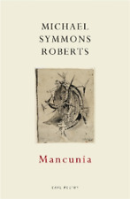 Michael Symmons Roberts Mancunia (Paperback) (UK IMPORT)