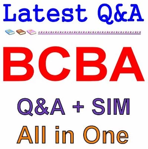 Board Certified Behavior Analyst BCBA Exam Q&A+SIM - Picture 1 of 1