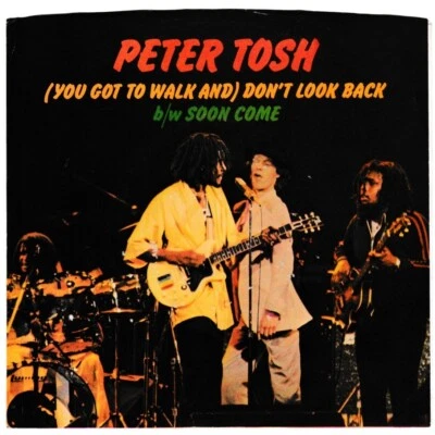 PETER TOSH    (YOU GOT TO WALK AND) DON'T LOOK BACK    THE ROLLING STONES  45/PS - Image 1 of 2