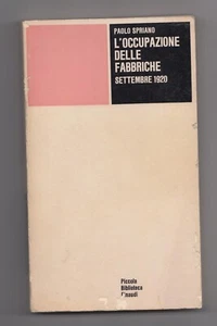 L’occupazione delle fabbriche Paolo Spriano Einaudi 1973 - Picture 1 of 1
