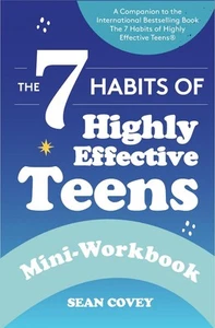 The 7 Habits of Highly Effective Teens: Mini-Workbook (Self Help Workbook for Te - Picture 1 of 1