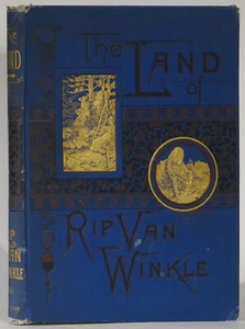 Annie Searing Land of Rip Van Winkle 1884 first edition Catskill scenes legends - Imagen 1 de 5
