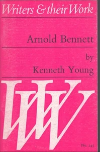 Arnold Bennett Writers & Their Work # 245 by Kenneth Young-Near Fine! - Picture 1 of 1