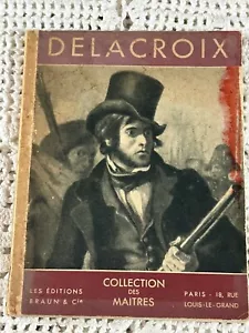 Delacroix Collection Des Maitres Small French Vintage Book Michel Florisoone - Picture 1 of 12