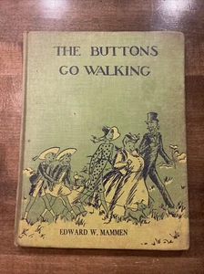 The Buttons Go Walking by Edward W. Mammen 1940 VINTAGE book hardcover - Picture 1 of 15