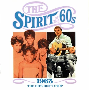 (CD) The Spirit Of The 60s: 1963 The Hits Don't Stop - Chris Montez, Del Shannon - Bild 1 von 2