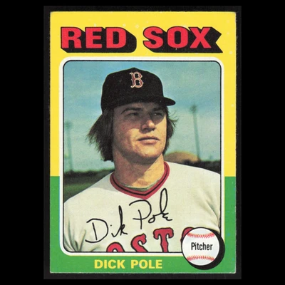 Dick Pole #513 1975 Topps Boston Red Sox Baseball Card MLB EX - Image 1 of 3