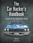 The Car Hacker's Handbook by Craig Smith (English) Paperback Book