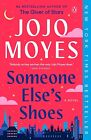 Someone Else's Shoes Moyes, Jojo