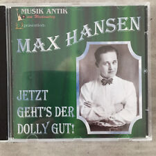 MAX HANSEN: Jetzt geht's der Dolly gut (CD Musant 003 / neu)