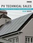 PV Technical Sales UC White Sean Solar Energy Professor And Consultant USA Taylo