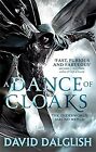 A Dance Of Cloaks Book 1 Of Shadowdance Dalglish David Used Good Book