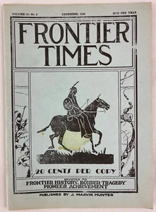 Frontier Times Magazine, December 1938, Vol 16 No 3, Vintage Western History - Picture 1 of 4