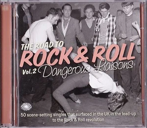 Road To Rock & Roll Vol. 2 Dangerous Liaisons By Various Artists 2 Cd Set UK - Foto 1 di 4