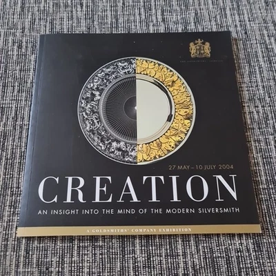 Creation, An Insight Into The Mind Of The Modern Silversmith Exhibition Booklet - Image 1 of 2