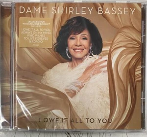 Shirley Bassey - I Owe It All To You [Deluxe Edition] (CD) New Sealed - Foto 1 di 2