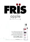 Fris Apple Vodka Skandia Print Advertisement 2003 "The Time was Ripe"
