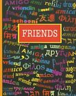 Friends: Theme Anthology (Heath Middle Level Literature) By Donna Alvermann Vg