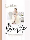 The Luxe Life by Fleur de Force