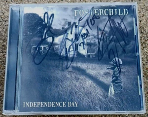 FOSTERCHILD SIGNED CD Independence Day - Picture 1 of 1