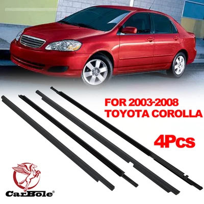 4Pcs For 2003-2008 Toyota Corolla Weather Strips Window Moulding Trim Seal Belt - Image 1 of 4