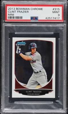 2013 Bowman Chrome Mini Clint Frazier ROOKIE #315 PSA 9 - Image 1 of 2