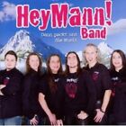 Hey Mann! Band "Dann Packt Uns Die Musik" Cd New