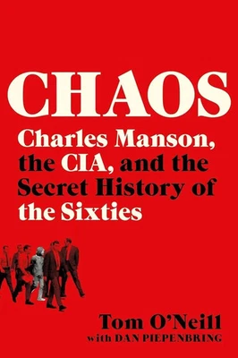 Chaos: Charles Manson, the Cia, and the Secret History of the Sixties Paperback. Foto 1 de 3