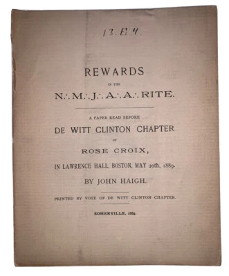 1889, REWARDS IN THE N M J A A RITE, ROSE CROIX, MASONIC, JOHN HAIGH, MASONIC - Image 1 of 4