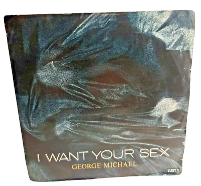 George Michael (WHAM!) I Want Your Sex 7" Record 45RPM 1987 CBS Picture Sleeve - Imagem 1 de 4
