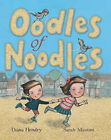 Oodles of Noodles Paperback Diana, Massini, Sarah Hendry
