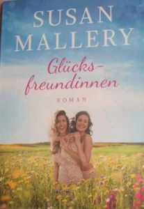 Susan Mallery: Glücksfreundinnen / Roman - Bild 1 von 1