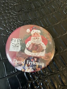 BOTÓN PINBACK DE PROMOCIÓN DE 3" DE COLECCIÓN #69 - DAVID FRYKMAN coleccionables - Imagen 1 de 1