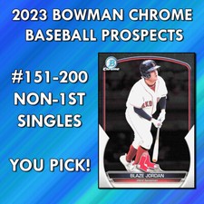 2023 Bowman Chrome Baseball Prospects #151-250 You Pick Complete Your Set