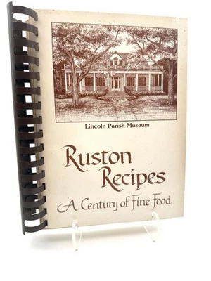 Ruston Recipes Cookbook - A Century Of Fine Food - Lincoln Parish Louisiana - Image 1 of 4