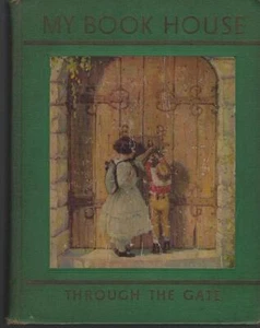 Through the Gate Olive Beaupre Miller 1937 Green Binding My Book House #4 - Imagen 1 de 1
