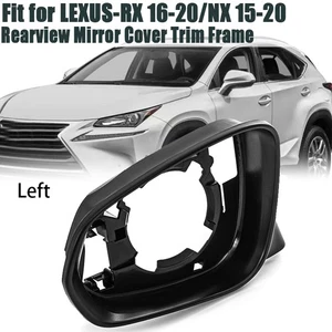LH Rearview Mirror Cover Frame Holder Shell For 2015-20 Lexus NX300 RX350 RX450h - Bild 1 von 13