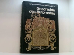 Geschichte des Automobils von Frankenberg Richard und Marco Matteucci: - Bild 1 von 1