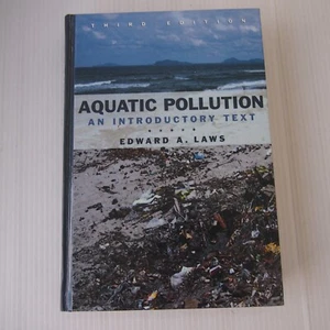 Aquatic Pollution an introductory text hardcover 3rd edition Edward A Laws - Picture 1 of 16