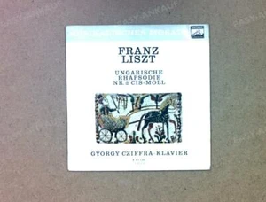 Franz Liszt, Gyorgy Cziffra - Ungarische Rhapsodie Nr. 2 Cis-Moll GER 7in . - Imagen 1 de 1