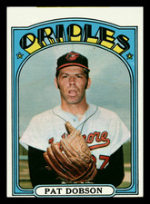 1972 Topps Pat Dobson  Baltimore Orioles #140 Poor  Low Grade Creases