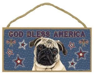 Fawn PUG Wooden 5x10 God Bless America Sign Plaque NEW - Picture 1 of 1