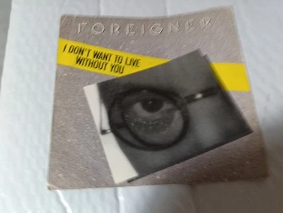 3 FOREIGNER 45 DON'T WANT TO LIVE WITHOUT YOU / Waiting For A Girl Like You  - Image 1 of 4