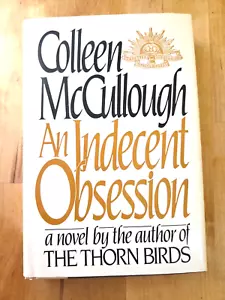 An Indecent Obsession by Colleen McCullough - Hardcover - Foto 1 di 5