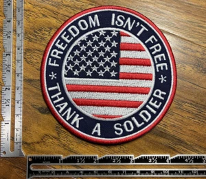 Freedom Isn't Free Thank a Soldier - Picture 1 of 1