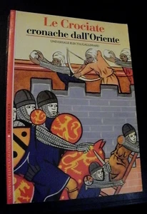 LE CROCIATE cronache dall'Oriente / Universale Electa 1994 / NO CD - Imagen 1 de 1