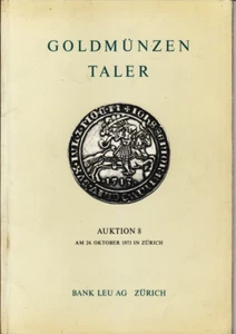 *TRIU* catalogo Asta MONETE n.8 BANK LEU Zurigo 1973 GOLDMUNZEN - TALER - Imagen 1 de 1