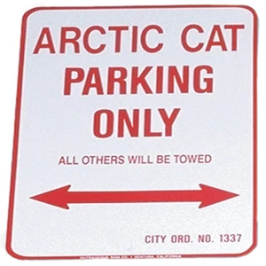 Fits 2000 Arctic Cat Bearcat 440 II Arctic Cat Parking Only - Aluminum Sign 12" - Picture 1 of 1