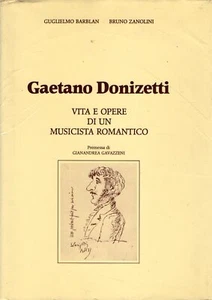 Gaetano Donizetti : Vivere e opere di un musicista romantico - Foto 1 di 1